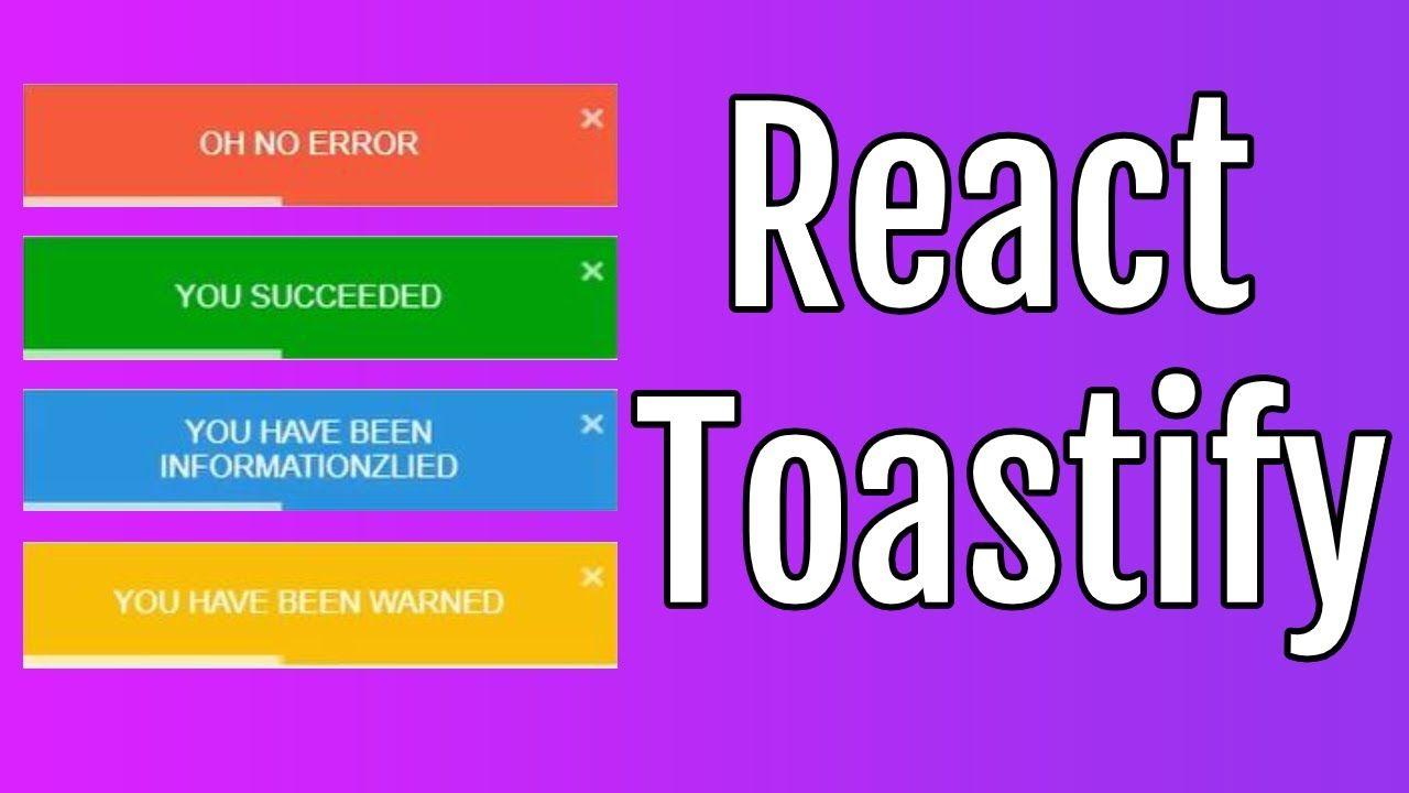 Implementing React Toastify in Real-life Applications-img